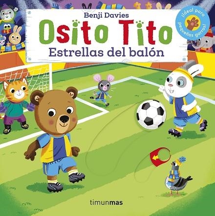 OSITO TITO ESTRELLAS DEL BALÓN | 9788408224075 | DAVIES, BENJI | Llibreria Online de Vilafranca del Penedès | Comprar llibres en català
