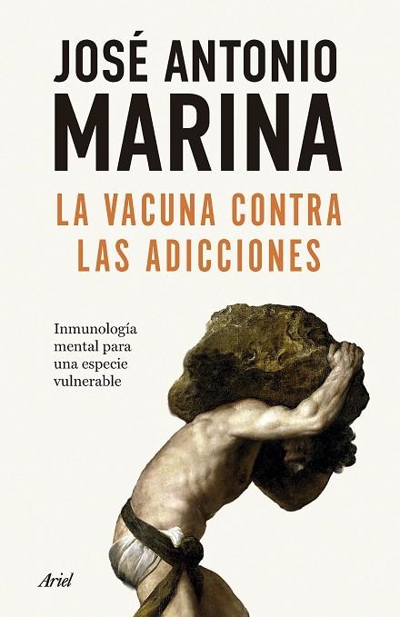 LA VACUNA CONTRA LAS ADICCIONES | 9788434440586 | MARINA, JOSÉ ANTONIO | Llibreria Online de Vilafranca del Penedès | Comprar llibres en català