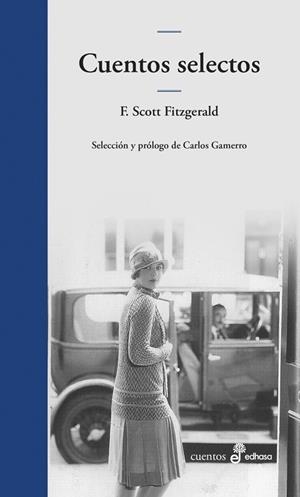 CUENTOS SELECTOS | 9788435011914 | SCOTT FITZGERALD, FRANCIS | Llibreria Online de Vilafranca del Penedès | Comprar llibres en català