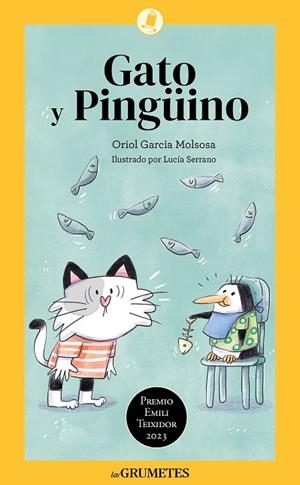 GATO Y PINGÜINO | 9788424677831 | GARCIA MOLSOSA, ORIOL | Llibreria L'Odissea - Libreria Online de Vilafranca del Penedès - Comprar libros