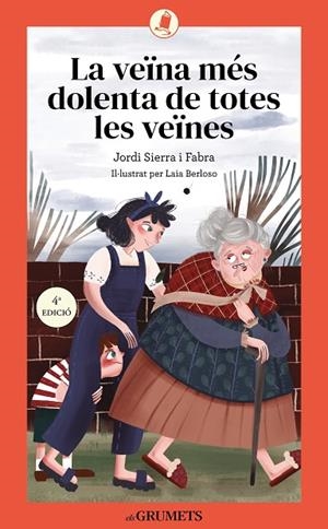 LA VEÏNA MÉS DOLENTA DE TOTES LES VEÏNES | 9788424677855 | SERRA I FABRA / LAIA BERLOSO, JORD | Llibreria Online de Vilafranca del Penedès | Comprar llibres en català