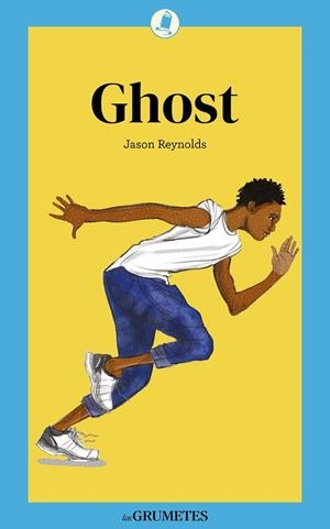 GHOST | 9788424677930 | REYNOLDS, JASON | Llibreria Online de Vilafranca del Penedès | Comprar llibres en català