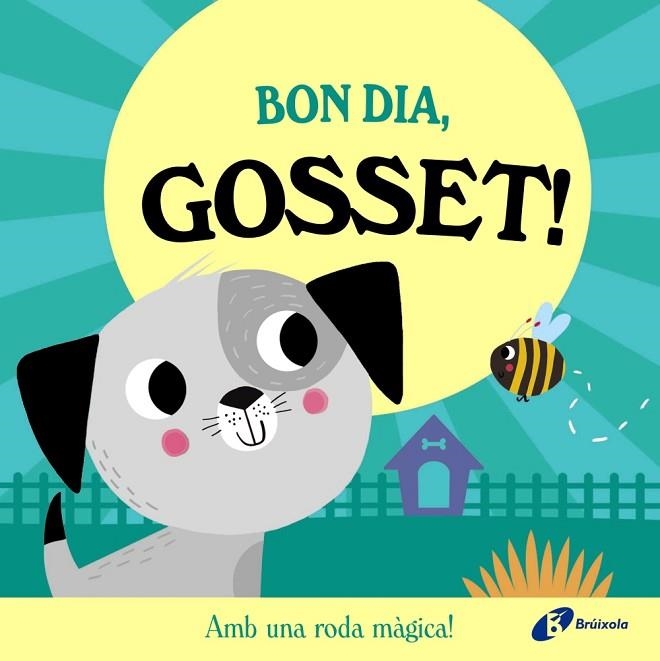 BON DIA GOSSET ! | 9788413495149 | ABBOTT, ROB | Llibreria Online de Vilafranca del Penedès | Comprar llibres en català