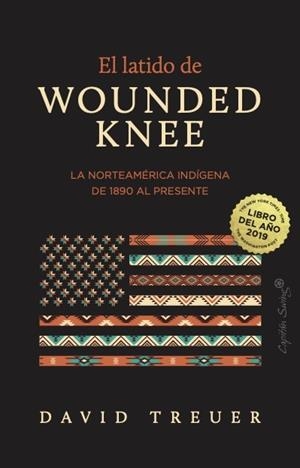 EL LATIDO DE WOUNDED KNEE | 9791399105889 | TREUER, DAVID | Llibreria Online de Vilafranca del Penedès | Comprar llibres en català