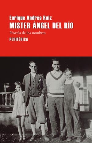 MÍSTER ÁNGEL DEL RÍO | 9788410171855 | ANDRÉS RUIZ, ENRIQUE | Llibreria Online de Vilafranca del Penedès | Comprar llibres en català