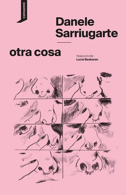 OTRA COSA | 9788419490902 | SARRIUGARTE, DANELE | Llibreria Online de Vilafranca del Penedès | Comprar llibres en català