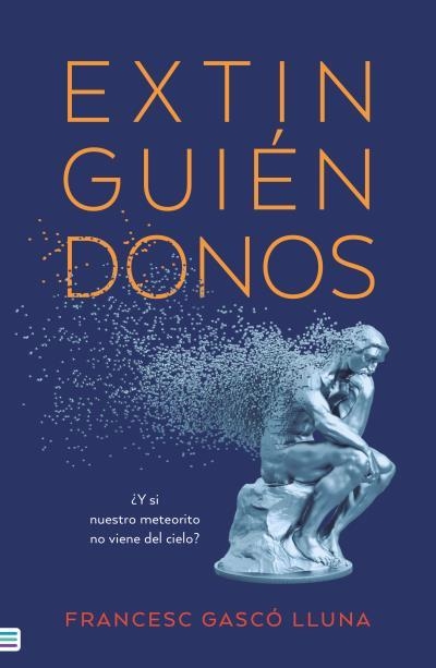 EXTINGUIÉNDONOS | 9788492917464 | GASCÓ, FRANCESC | Llibreria L'Odissea - Libreria Online de Vilafranca del Penedès - Comprar libros