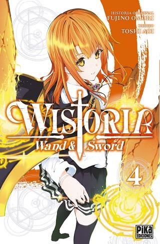 WISTORIA. WAND & SWORD, 4 | 9782811699062 | FUJINO, OMORI | Llibreria L'Odissea - Libreria Online de Vilafranca del Penedès - Comprar libros