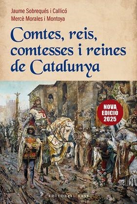 COMTES, REIS, COMTESSES I REINES DE CATALUNYA (NOVA EDICIÓ) | 9788410131774 | SOBREQUÉS I CALLICÓ, JAUME/MORALES MONTOYA, MERCÈ | Llibreria Online de Vilafranca del Penedès | Comprar llibres en català