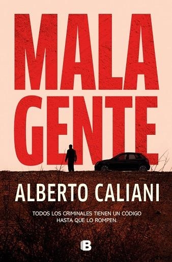 MALA GENTE | 9788466684569 | CALIANI, ALBERTO | Llibreria Online de Vilafranca del Penedès | Comprar llibres en català