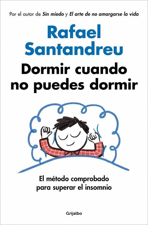 DORMIR CUANDO NO PUEDES DORMIR | 9788425375811 | SANTANDREU, RAFAEL | Llibreria L'Odissea - Libreria Online de Vilafranca del Penedès - Comprar libros