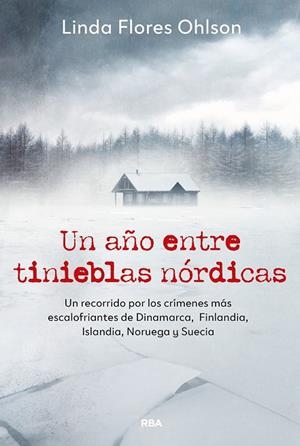 UN AÑO ENTRE TINIEBLAS NÓRDICAS | 9788411329804 | FLORES, LINDA | Llibreria Online de Vilafranca del Penedès | Comprar llibres en català