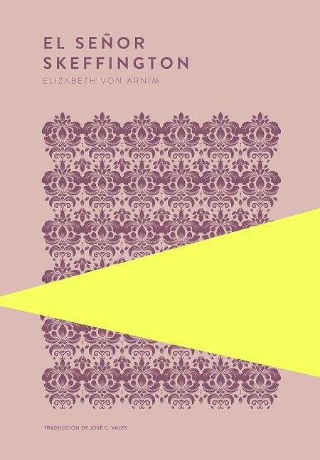 EL SEÑOR SKEFFINGTON | 9789992083185 | VON ARNIM, ELIZABETH | Llibreria Online de Vilafranca del Penedès | Comprar llibres en català