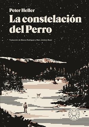 LA CONSTELACIÓN DEL PERRO | 9791387748784 | HELLER, PETER | Llibreria Online de Vilafranca del Penedès | Comprar llibres en català