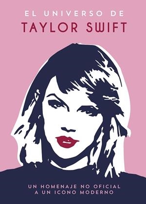 EL UNIVERSO DE TAYLOR SWIFT | 9791388177101 | ZAHRA, JESS | Llibreria L'Odissea - Libreria Online de Vilafranca del Penedès - Comprar libros