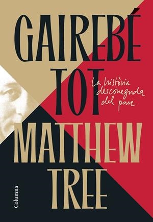 GAIREBÉ TOT | 9788466435222 | TREE, MATTHEW | Llibreria Online de Vilafranca del Penedès | Comprar llibres en català