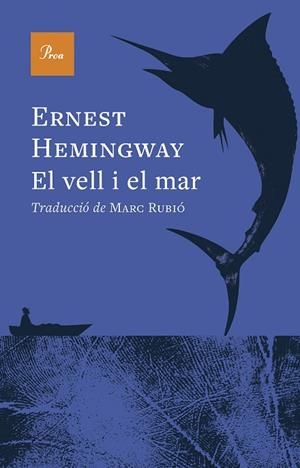 EL VELL I EL MAR | 9788410488984 | HEMINGWAY, ERNEST | Llibreria Online de Vilafranca del Penedès | Comprar llibres en català