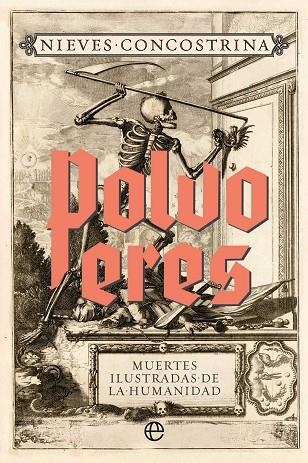POLVO ERES. MUERTES ILUSTRADAS DE LA HUMANIDAD | 9788410943438 | CONCOSTRINA, NIEVES | Llibreria Online de Vilafranca del Penedès | Comprar llibres en català