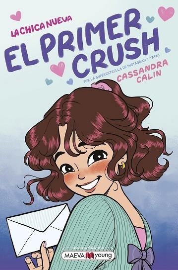 LA CHICA NUEVA 2: EL PRIMER CRUSH | 9791388136122 | CALIN, CASSANDRA | Llibreria Online de Vilafranca del Penedès | Comprar llibres en català
