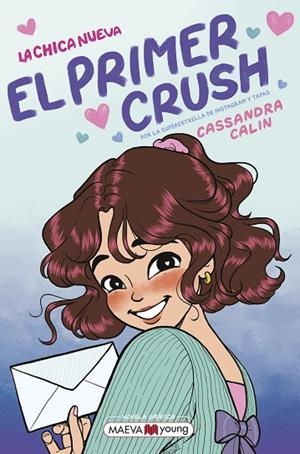 LA CHICA NUEVA 2: EL PRIMER CRUSH | 9791388136122 | CALIN, CASSANDRA | Llibreria Online de Vilafranca del Penedès | Comprar llibres en català