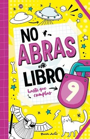 NO ABRAS ESTE LIBRO HASTA QUE CUMPLAS 9 | 9788408321125 | VARIOS AUTORES | Llibreria Online de Vilafranca del Penedès | Comprar llibres en català