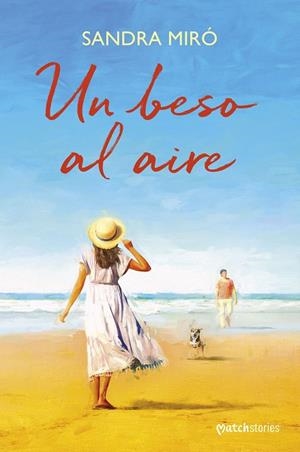UN BESO AL AIRE | 9788427055346 | MIRÓ, SANDRA | Llibreria Online de Vilafranca del Penedès | Comprar llibres en català