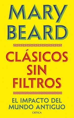 CLÁSICOS SIN FILTROS | 9788491998730 | BEARD, MARY | Llibreria Online de Vilafranca del Penedès | Comprar llibres en català