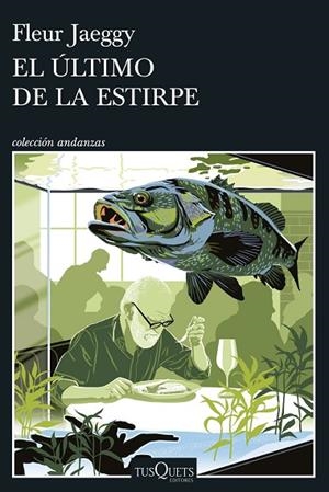 EL ÚLTIMO DE LA ESTIRPE | 9788411078085 | JAEGGY, FLEUR | Llibreria Online de Vilafranca del Penedès | Comprar llibres en català