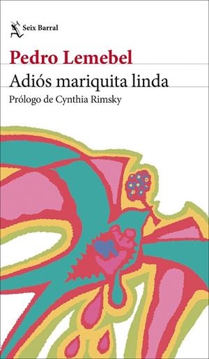 ADIÓS MARIQUITA LINDA | 9788432249983 | LEMEBEL, PEDRO | Llibreria Online de Vilafranca del Penedès | Comprar llibres en català