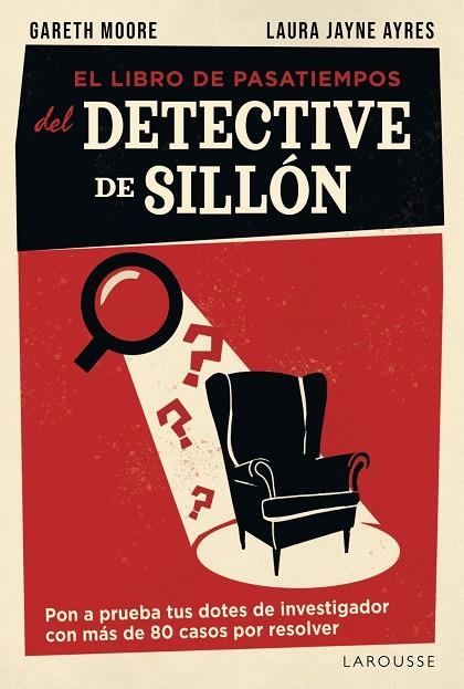 EL LIBRO DE PASATIEMPOS DEL DETECTIVE DE SILLÓN | 9791387520953 | MOORE, GARETH/JAYNE AYRES, LAURA | Llibreria Online de Vilafranca del Penedès | Comprar llibres en català