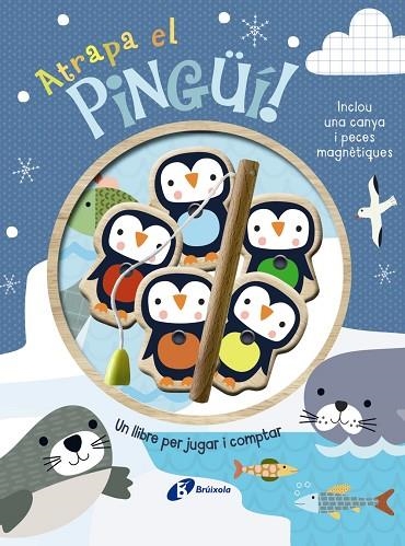 ATRAPA EL PINGÜÍ ! UN LLIBRE PER JUGAR I COMPTAR | 9788413495255 | BROOKS, SUSIE | Llibreria Online de Vilafranca del Penedès | Comprar llibres en català