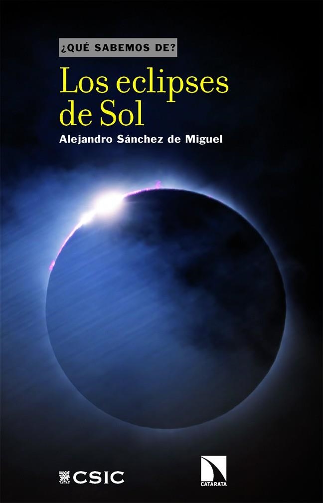 LOS ECLIPSES DE SOL | 9788410676046 | SÁNCHEZ DE MIGUEL, ALEJANDRO | Llibreria Online de Vilafranca del Penedès | Comprar llibres en català