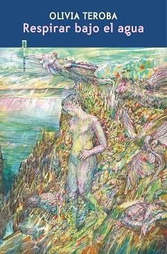 RESPIRAR BAJO EL AGUA | 9788410249974 | TEROBA, OLIVIA | Llibreria Online de Vilafranca del Penedès | Comprar llibres en català