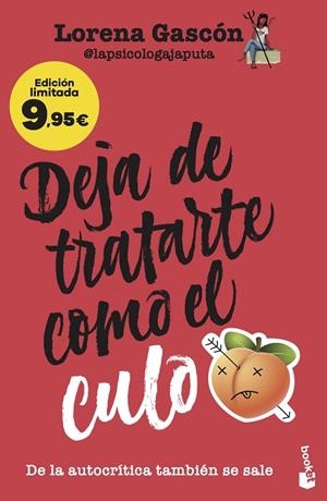 DEJA DE TRATARTE COMO EL CULO | 9788427054417 | LORENA GASCÓN @LAPSICOLOGAJAPUTA | Llibreria Online de Vilafranca del Penedès | Comprar llibres en català