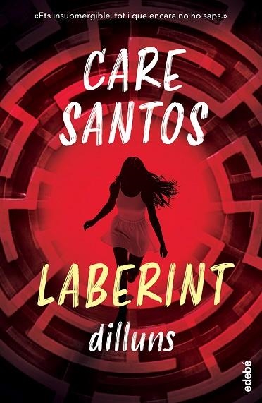 DILLUNS SAGA LABERINT | 9788468377872 | SANTOS, CARE | Llibreria Online de Vilafranca del Penedès | Comprar llibres en català