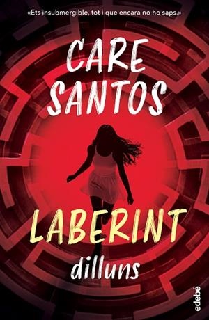 DILLUNS SAGA LABERINT | 9788468377872 | SANTOS, CARE | Llibreria Online de Vilafranca del Penedès | Comprar llibres en català