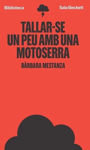 TALLAR-SE UN PEU AMB UNA MOTOSERRA | 9788412802054 | MESTANZA, BÁRBARA | Llibreria Online de Vilafranca del Penedès | Comprar llibres en català