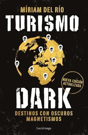 TURISMO DARK. EDICIÓN ACTUALIZADA | 9791387667580 | RÍO, MÍRIAM DEL | Llibreria Online de Vilafranca del Penedès | Comprar llibres en català