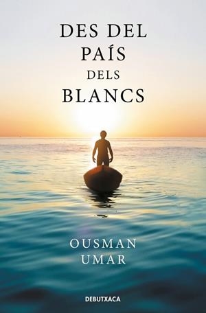 DES DEL PAÍS DELS BLANCS | 9788419394910 | UMAR, OUSMAN | Llibreria Online de Vilafranca del Penedès | Comprar llibres en català