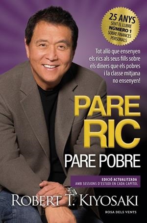 PARE RIC, PARE POBRE | 9788419756060 | KIYOSAKI, ROBERT T. | Llibreria L'Odissea - Libreria Online de Vilafranca del Penedès - Comprar libros