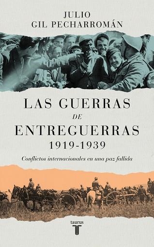 LAS GUERRAS DE ENTREGUERRAS (1919 – 1939) | 9788430629299 | GIL PECHARROMÁN, JULIO | Llibreria Online de Vilafranca del Penedès | Comprar llibres en català
