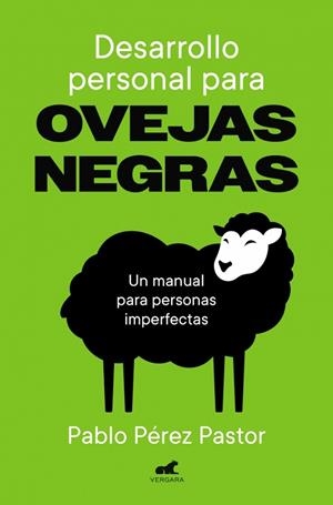 DESARROLLO PERSONAL PARA OVEJAS NEGRAS | 9791388038204 | PÉREZ PASTOR, PABLO | Llibreria Online de Vilafranca del Penedès | Comprar llibres en català