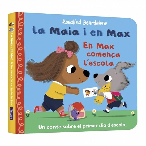 LA MAIA I EN MAX - EN MAX COMENÇA L'ESCOLA | 9788448873141 | BEARDSHAW, ROSALIND | Llibreria Online de Vilafranca del Penedès | Comprar llibres en català