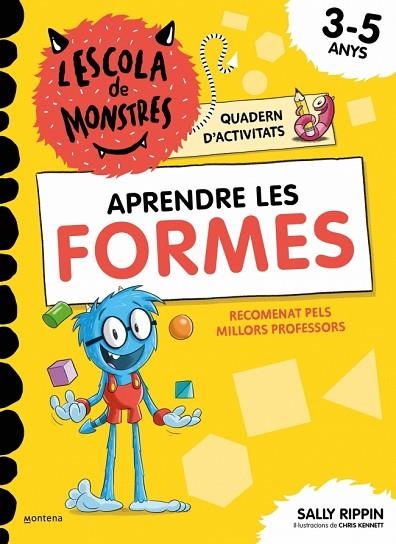 L'ESCOLA DE MONSTRES. QUADERN D'ACTIVITATS - APRENDRE LES FORMES | 9791387724832 | RIPPIN, SALLY | Llibreria L'Odissea - Libreria Online de Vilafranca del Penedès - Comprar libros