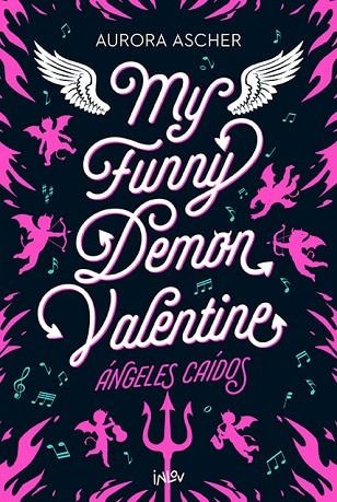 MY FUNNY DEMON VALENTINE | 9788410399204 | ASHER, AURORA | Llibreria Online de Vilafranca del Penedès | Comprar llibres en català