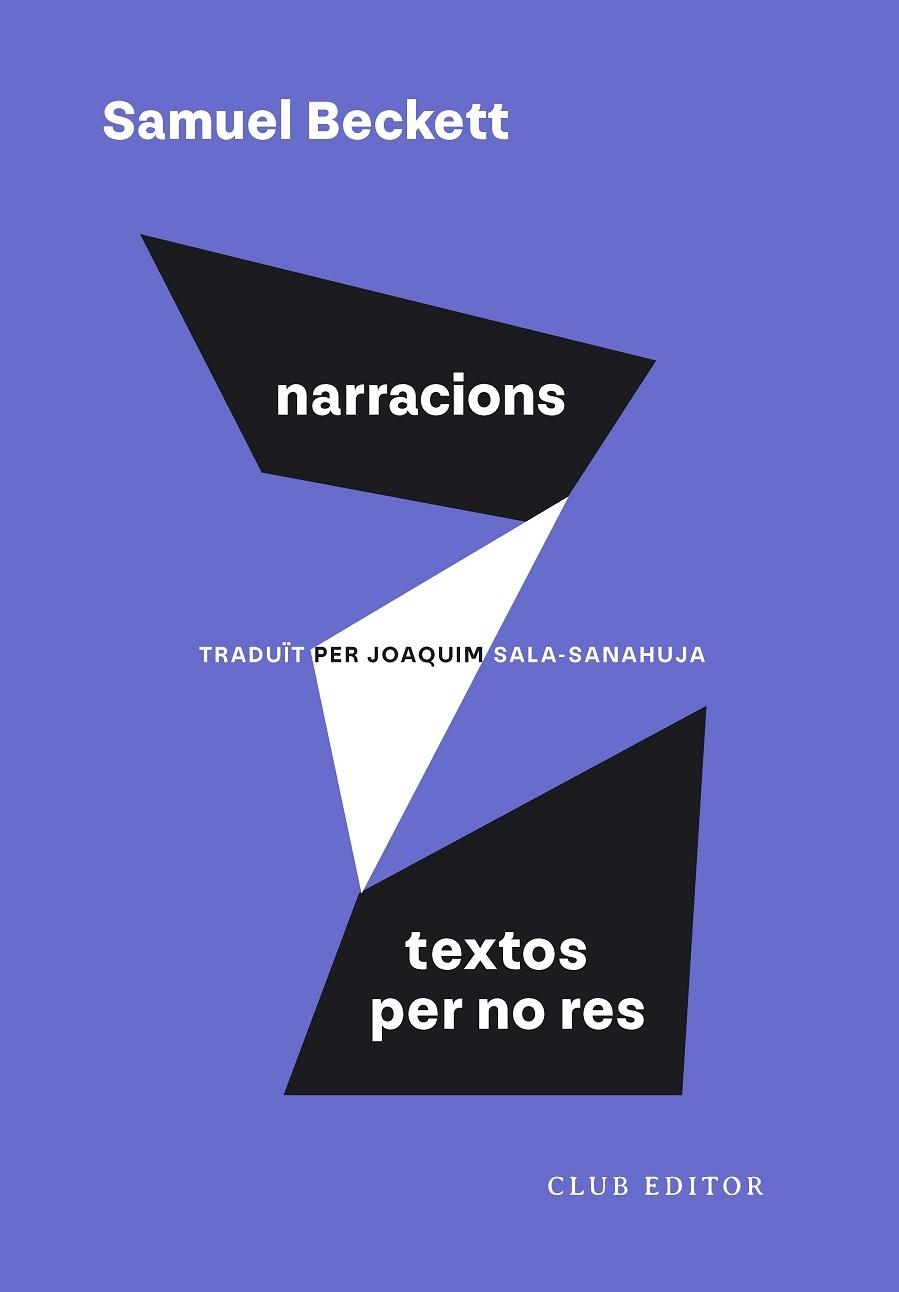 NARRACIONS I TEXTOS PER NO RES | 9788473295055 | BECKETT, SAMUEL | Llibreria Online de Vilafranca del Penedès | Comprar llibres en català