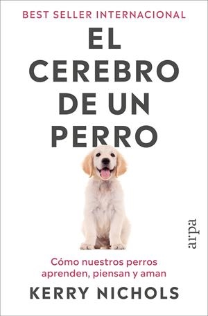 EL CEREBRO DE UN PERRO | 9791387833916 | NICHOLS, KERRY | Llibreria L'Odissea - Libreria Online de Vilafranca del Penedès - Comprar libros
