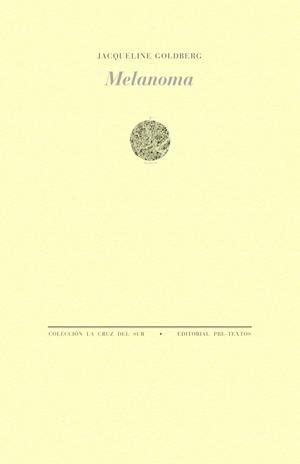 MELANOMA | 9791388054280 | GOLDBERG, JACQUELINE | Llibreria L'Odissea - Libreria Online de Vilafranca del Penedès - Comprar libros