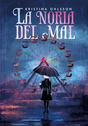 LA NORIA DEL MAL | 9791388042140 | OHLSSON, KRISTINA | Llibreria Online de Vilafranca del Penedès | Comprar llibres en català