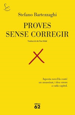 PROVES SENSE CORREGIR | 9788429783575 | BARTEZZAGHI, STEFANO | Llibreria Online de Vilafranca del Penedès | Comprar llibres en català